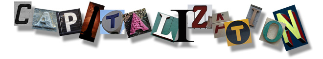 The word 'Capitalization' in a variety of fonts and styles. © Jacob Williamson 2011