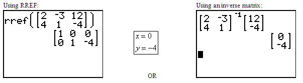 graphing calculator r ref screen and graphing calculator inverse matrix screen showing answer (0, -4)