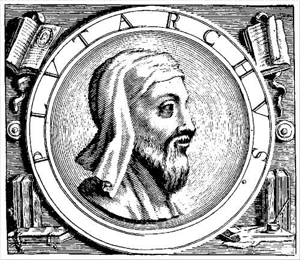 a portrait drawing of Plutarch. His image is surrounded by a banner that reads: Plutarchus. Outside of the banner are various books