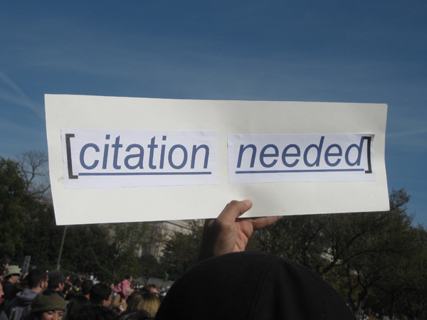 Protest sign that says “Citation Needed.” From www.futureatlas.com, &cpy; 2010