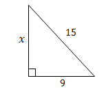 Image shows a right triangle with leg lengths x and 9 and a hypotenuse of 15.