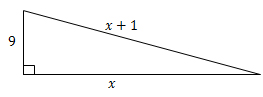 Image shows a right triangle with leg lengths x and 9 and a hypotenuse of x +1.